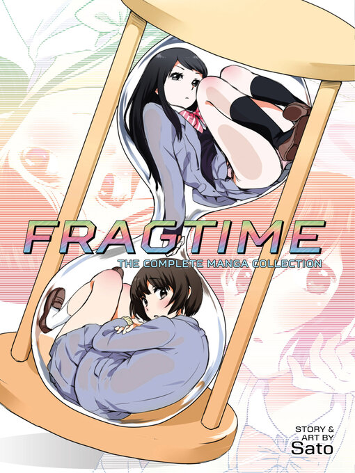 Title details for Fragtime: The Complete Manga Collection by Sato - Wait list